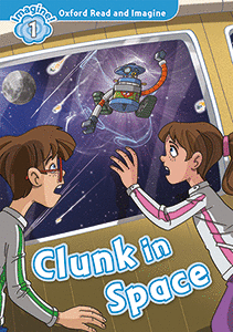 OXFORD READ AND IMAGINE 1. CLUNK IN SPACE MP3 PACK