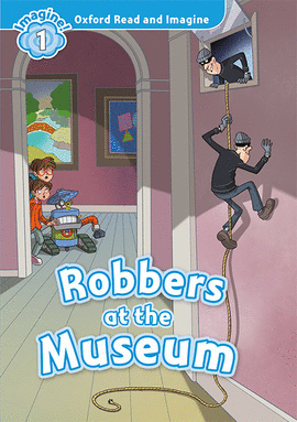 OXFORD READ AND IMAGINE 1. ROBBERS AT THE MUSEUM MP3 PACK.