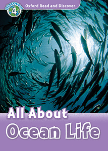 OXFORD READ AND DISCOVER 4. ALL ABOUT OCEAN LIFE MP3 PACK