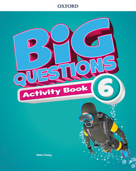 BIG QUESTIONS 6 PRIMARY ACTIVITY BOOK 2017