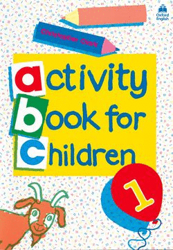 OXFORD ACTIVITY BOOKS FOR CHILDREN. BOOK 1