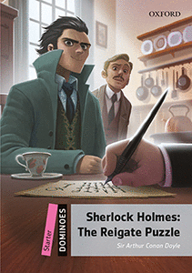 SHERLOCK HOLMES:THE REIGATE PUZZLE