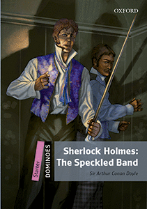 DOMINOES STARTER. SHERLOCK HOLMES. THE ADVENTURE OF THE SPECKLED BAND MP3 PACK