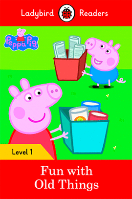 PEPPA PIG: FUN WITH OLD THINGS (LB)