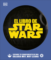 EL LIBRO DE STAR WARS. DK