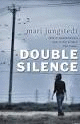 THE DOUBLE SILENCE
