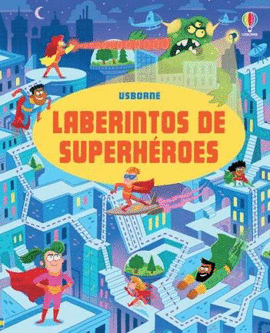 LABERINTOS DE SUPERHÉROES LABERINTOS DE SUPERHÉROES