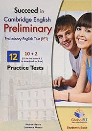 SUCCEED IN CAMBRIDGE PET 10 PRACTICE TESTS SB