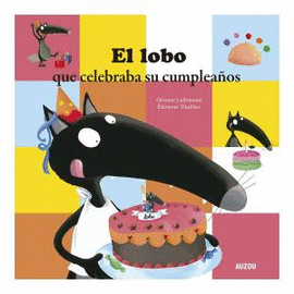 EL LOBO QUE CELEBRABA CUMPLEAOS