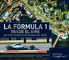 LA F�RMULA 1 DESDE EL AIRE