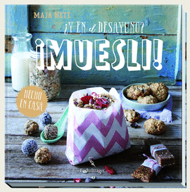 �Y EN EL DESAYUNO? �MUESLI!