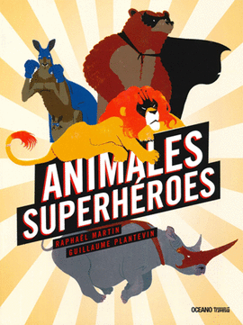 ANIMALES SUPERHROES