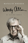 WOODY ALLEN: EL �LTIMO GENIO