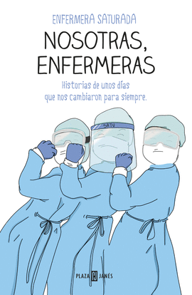 NOSOTRAS, ENFERMERAS