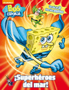 SUPERHROES DEL MAR! (BOB ESPONJA)