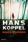 NUNCA VOLVER�S