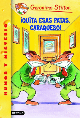 �QUITA ESAS PATAS, CARAQUESO!
