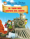 EL TREN MS RPIDO DEL OESTE