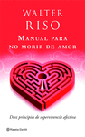 MANUAL PARA NO MORIR DE AMOR