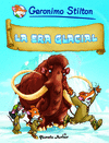 COMIC STILTON 4. LA ERA GLACIAL
