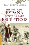 HISTORIA DE ESPAA CONTADA PARA ESCPTICOS