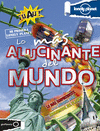 LO MS ALUCINANTE DEL MUNDO