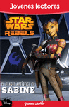 STAR WARS REBELS. EL ATAQUE ART�STICO DE SABINE