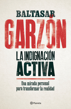 LA INDIGNACIN ACTIVA