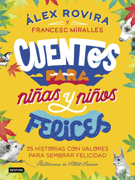 CUENTOS PARA NI�AS Y NI�OS FELICES