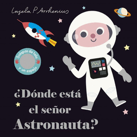 DNDE EST EL SEOR ASTRONAUTA