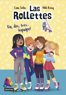 LAS ROLLETTES 2. UN, DOS, TRES... EQUIPO!