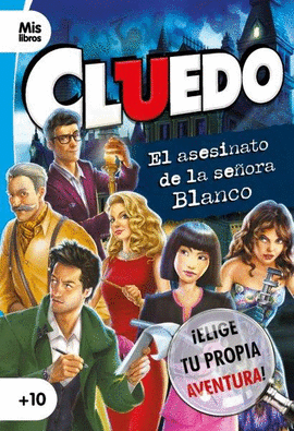 CLUEDO. EL ASESINATO DE LA SEORA BLANCO