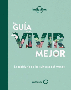 LA GU�A PARA VIVIR MEJOR