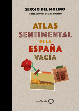 ATLAS SENTIMENTAL DE LA ESPA�A VAC�A