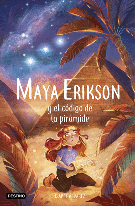 MAYA ERIKSON 2. MAYA ERIKSON Y EL C�DIGO DE LA PIR�MIDE