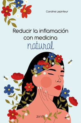 REDUCIR LA INFLAMACI�N CON MEDICINA NATURAL
