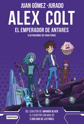 ALEX COLT. EL EMPERADOR DE ANTARES. NUEVA PRESENTACI�N