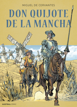 DON QUIJOTE DE LA MANCHA (C�MIC)