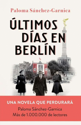 �LTIMOS D�AS EN BERL�N
