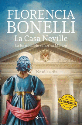 LA CASA NEVILLE. LA FORMIDABLE SE�ORITA MANON