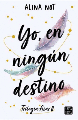YO, EN NING�N DESTINO
