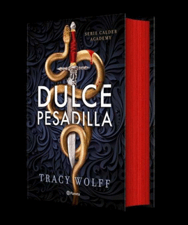 DULCE PESADILLA (CALDER ACADEMY 1) EDICI�N DELUXE LIMITADA