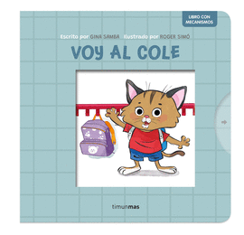 VOY AL COLE. LIBRO CON MECANISMOS