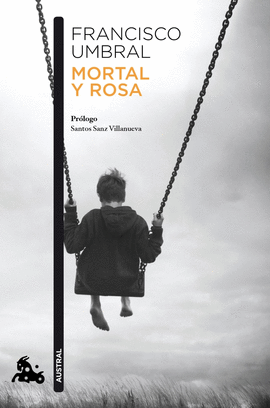 MORTAL Y ROSA (EDICIN 50. ANIVERSARIO)