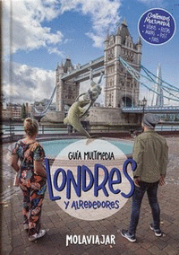 GUÍA MULTIMEDIA LONDRES Y ALREDEDORES GUÍA MULTIMEDIA LONDRES Y ALREDEDORES