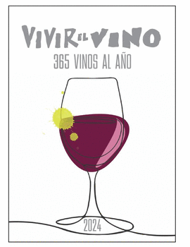 GUIA VIVIR EL VINO 365 VINOS AL AO 2024