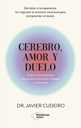CEREBRO AMOR Y DUELO