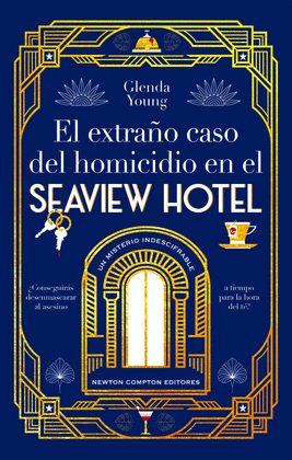 EL EXTRAO CASO DEL HOMICIDIO EN EL SEAVIEW HOTEL. UN ASESINATO A LA HORA DEL T