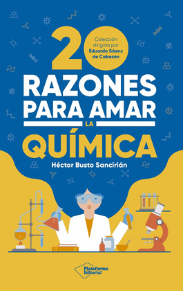 20 RAZONES PARA AMAR LA QU�MICA