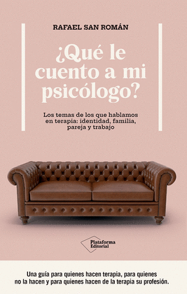 QU LE CUENTO A MI PSICLOGO?